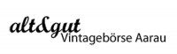 alt und gut – Vintagebörse Aarau